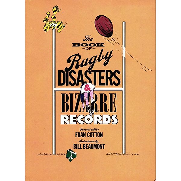 The Book of Rugby Disasters & Bizarre Records