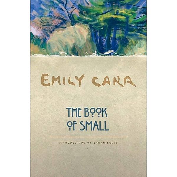 The Book of Small, Emily Carr