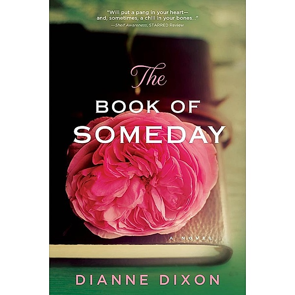 The Book of Someday, Dianne Dixon