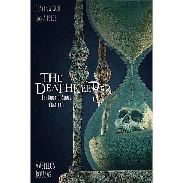 The Book of Souls / The Deathkeeper Bd.1, Vasilios Bouzas