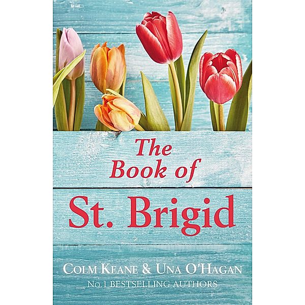 The Book of St. Brigid, Colm Keane, Una O'Hagan
