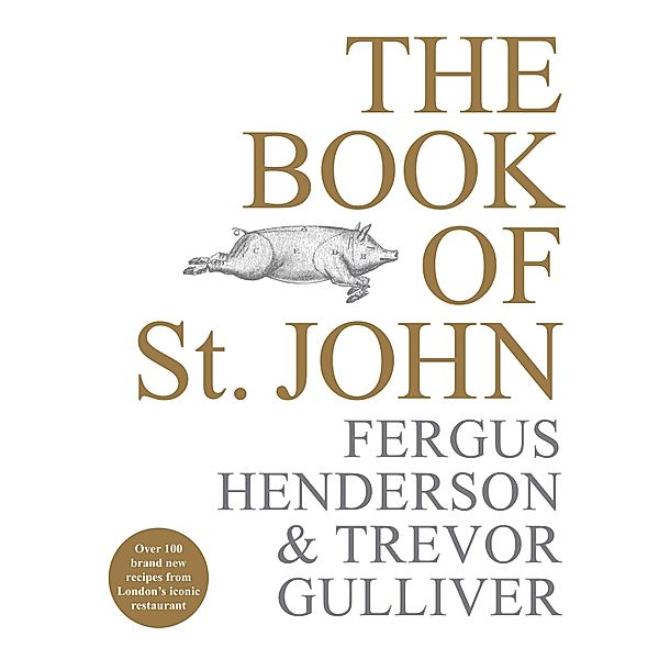 The Book of St John, Fergus Henderson, Trevor Gulliver