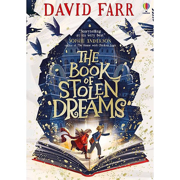 The Book of Stolen Dreams / Usborne Publishing Ltd, David Farr