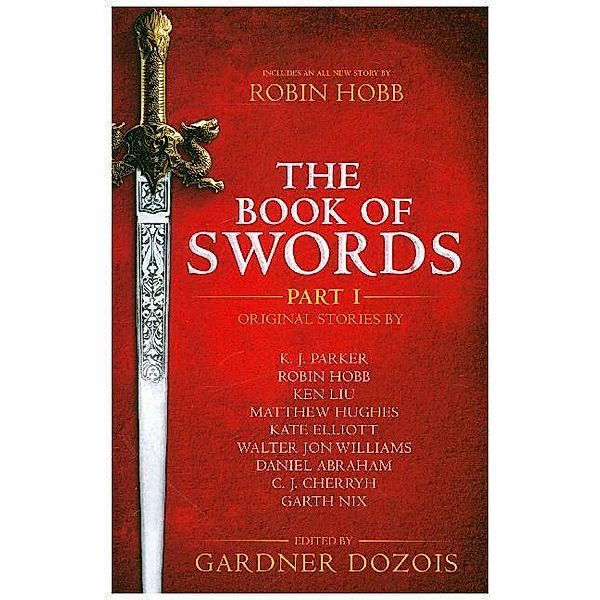 The Book of Swords: Part 1.Pt.1, Gardner Dozois