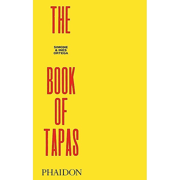 The Book of Tapas, New Edition, Simone and Inés Ortega