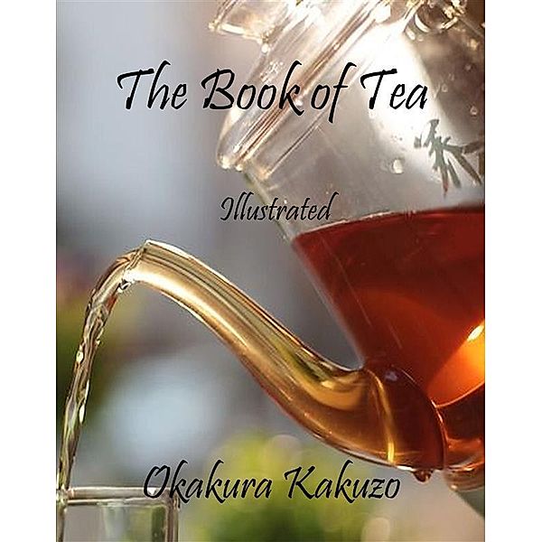 The Book of Tea, Okakura Kakuzo
