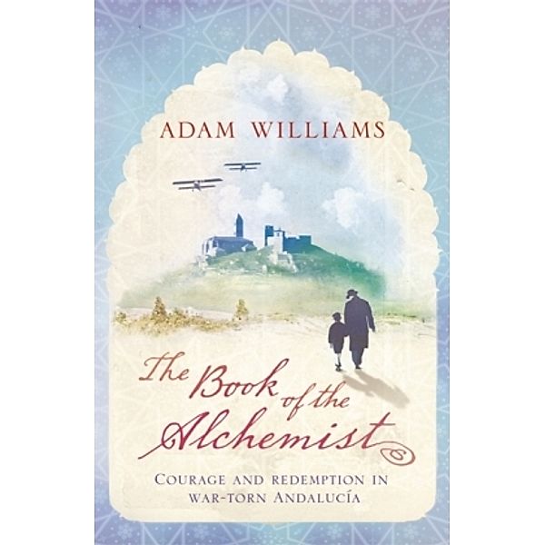 The Book of the Alchemist, Adam Williams
