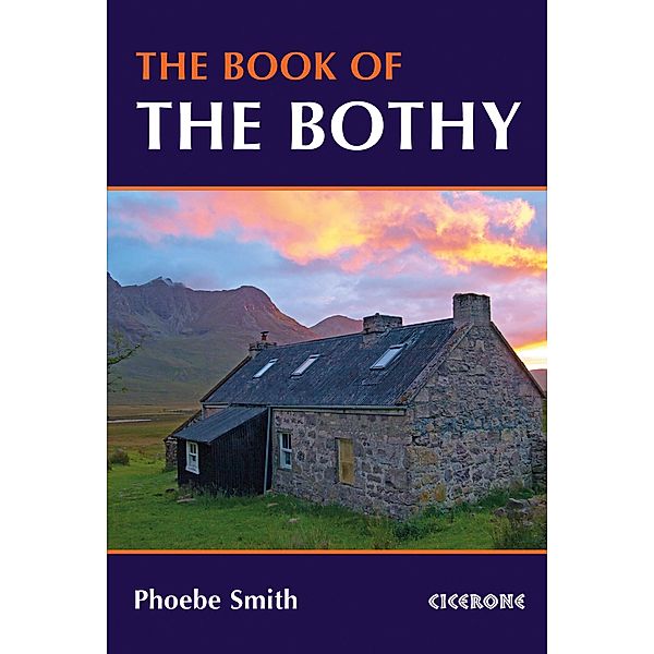 The Book of the Bothy, Phoebe Smith