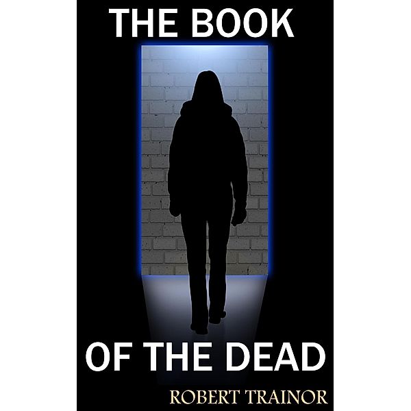 The Book of the Dead, Robert Trainor