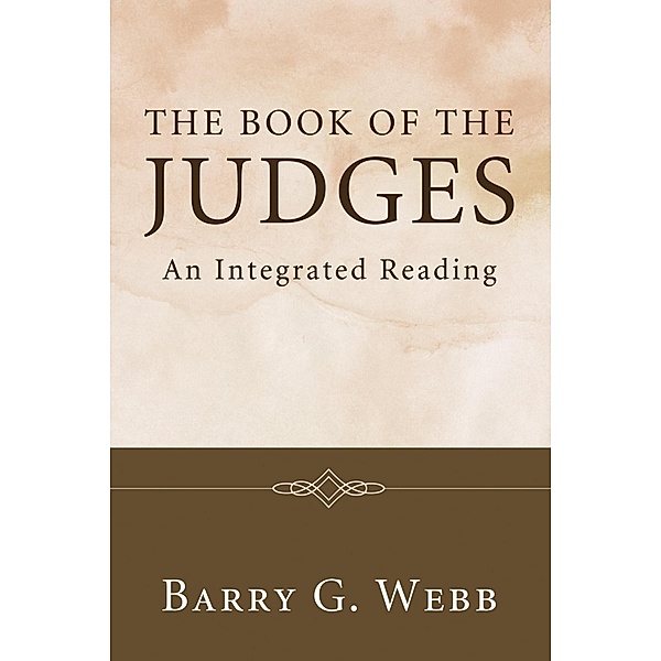 The Book of the Judges, Barry G. Webb