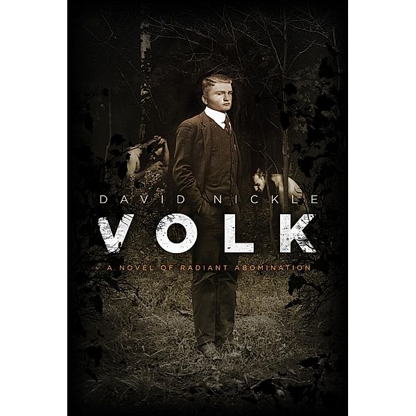 The Book of the Juke Series: Volk, David Nickle