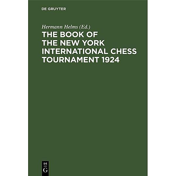 The Book of the New York International Chess Tournament 1924