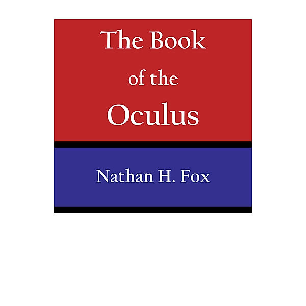The Book of the Oculus, Nathan H. Fox
