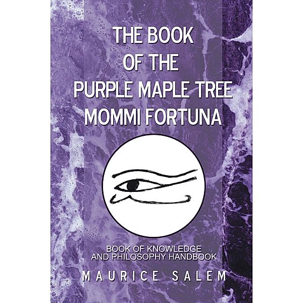 The Book of the Purple Maple Tree Mommi Fortuna, Maurice Salem