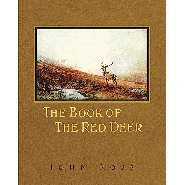 The Book of the Red Deer, John Ross