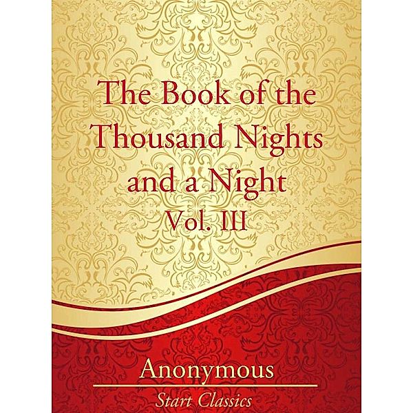 The Book of the Thousand Nights and a, Anonymous