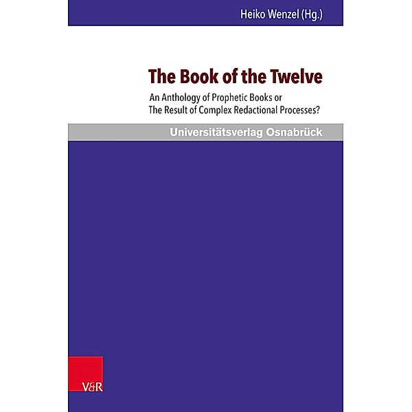 The Book of the Twelve / Osnabrücker Studien zur Jüdischen und Christlichen Bibel