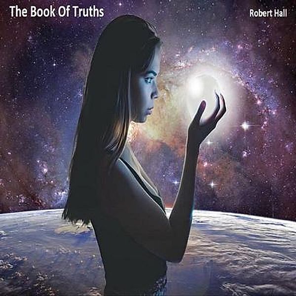 The Book Of Truths, Robert Hall