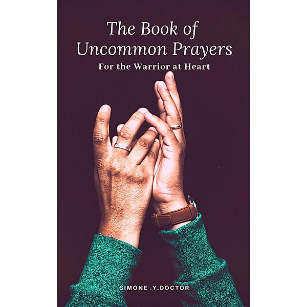 The Book of Uncommon Prayers, Simone Doctor