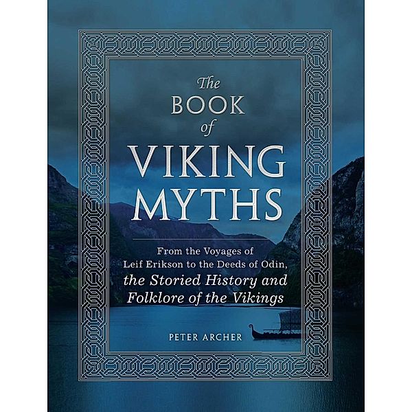 The Book of Viking Myths, Peter Archer