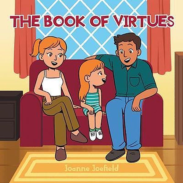 The Book of Virtues, Joanne Joefield