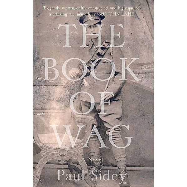 The Book of Wag / Unbound, Paul Sidey