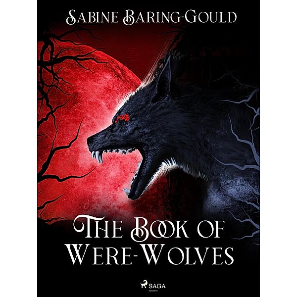 The Book of Were-Wolves, Sabine Baring-Gould