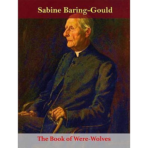 The Book of Were-Wolves / Spotlight Books, Sabine Baring-gould