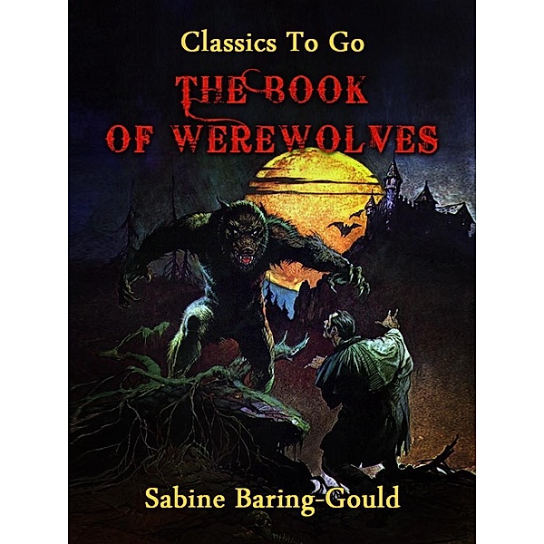 The Book of Werewolves, Sabine Baring-Gould