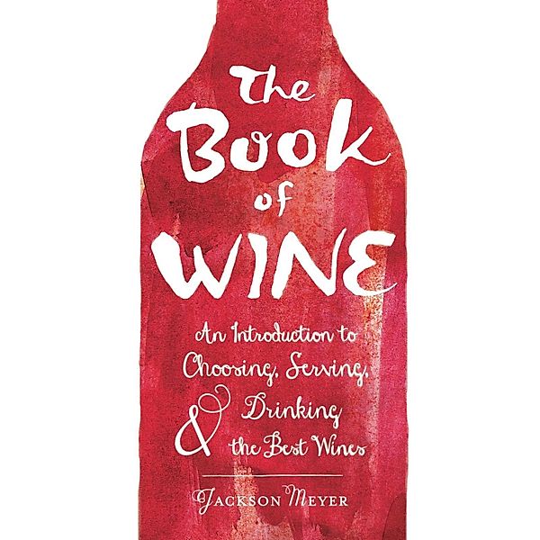 The Book of Wine, Jackson Meyer