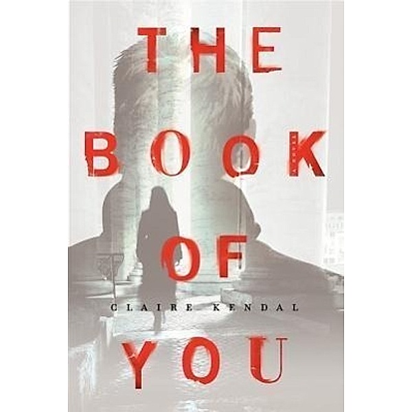 The Book of You, Claire Kendal