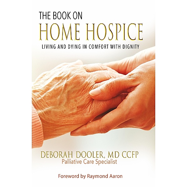 The Book On Home Hospice, Deborah Dooler