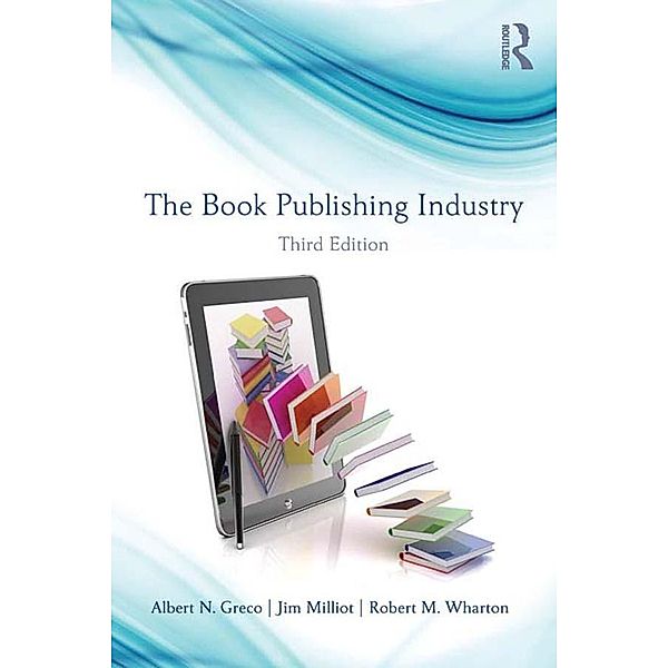 The Book Publishing Industry, Albert N. Greco