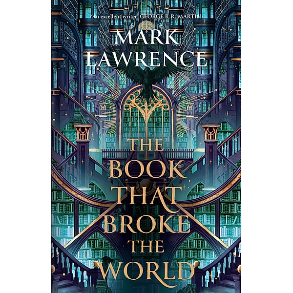 The Book That Broke the World, Mark Lawrence