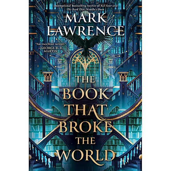 The Book That Broke the World / The Library Trilogy Bd.2, Mark Lawrence