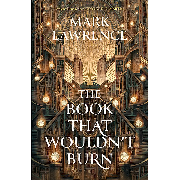 The Book That Wouldn't Burn, Mark Lawrence