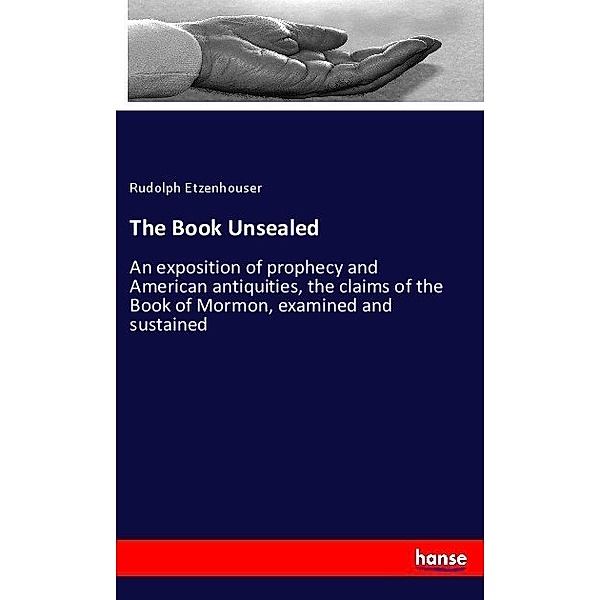 The Book Unsealed, Rudolph Etzenhouser