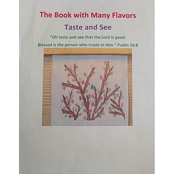 The Book With Many Flavors, Bernice Willis