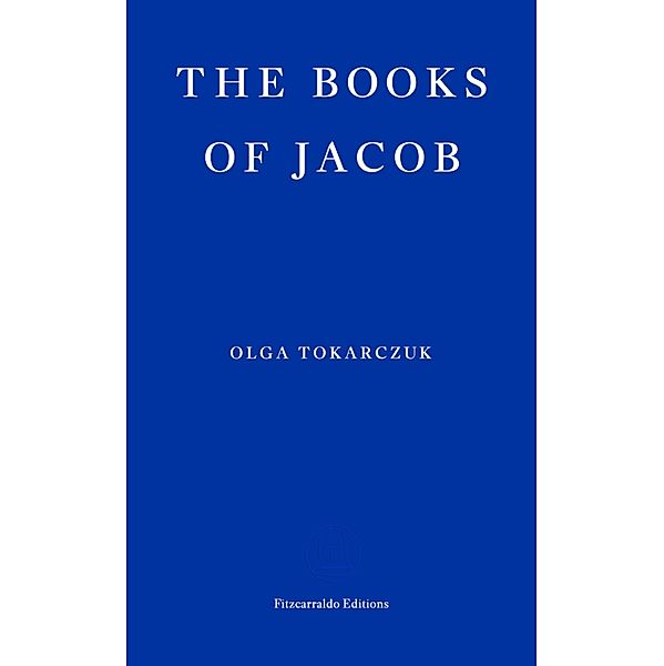 The Books of Jacob, Olga Tokarczuk