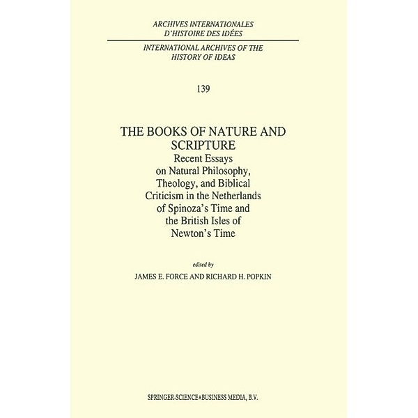 The Books of Nature and Scripture / International Archives of the History of Ideas Archives internationales d'histoire des idées Bd.139