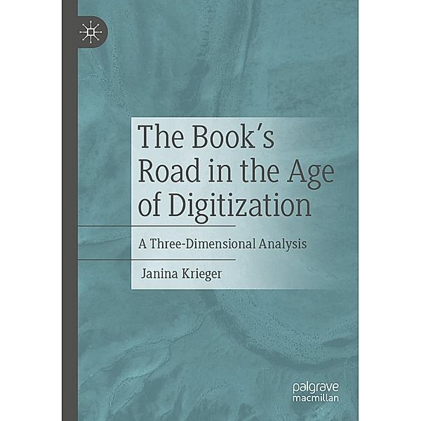 The Book's Road in the Age of Digitization, Janina Krieger