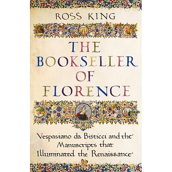 The Bookseller of Florence, Ross King