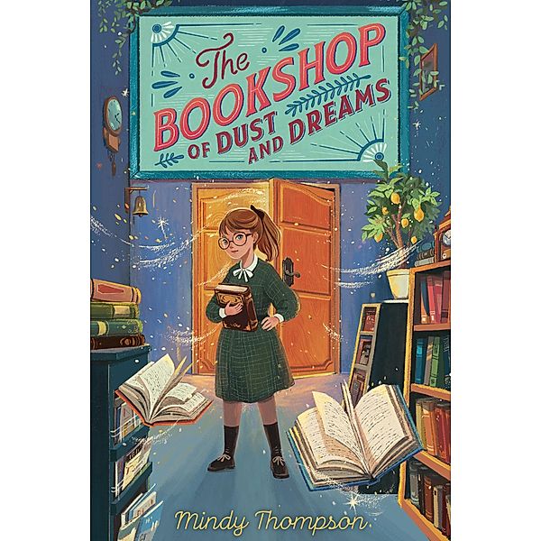 The Bookshop of Dust and Dreams, Mindy Thompson