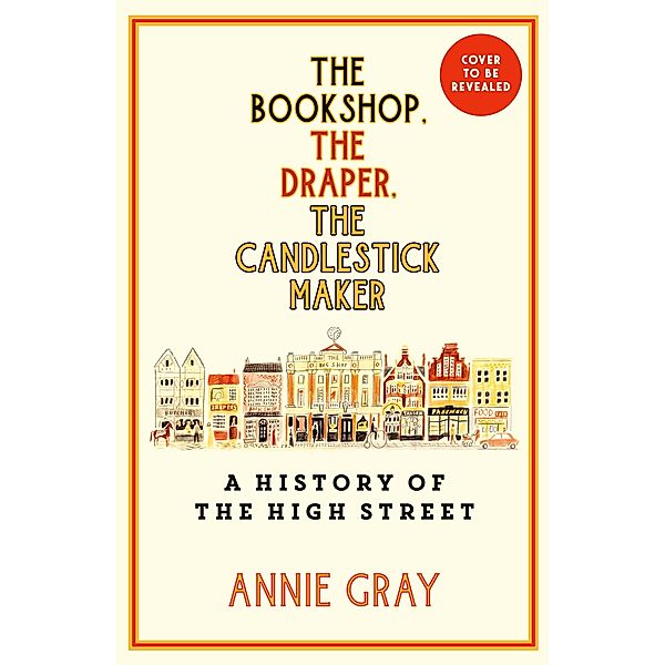 The Bookshop, The Draper, The Candlestick Maker, Annie Gray