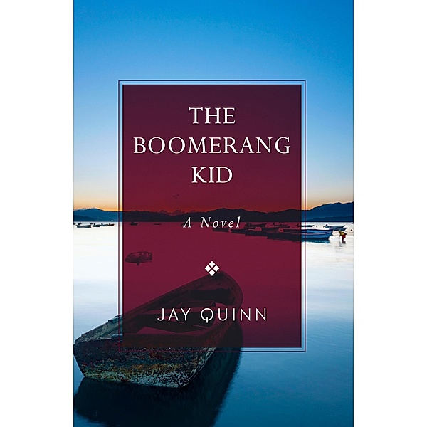 The Boomerang Kid, Jay Quinn