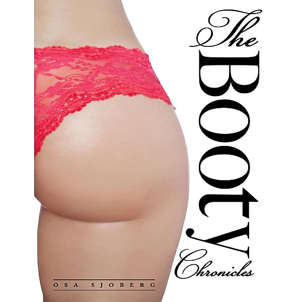 The Booty Chronicles, Osa Sjoberg