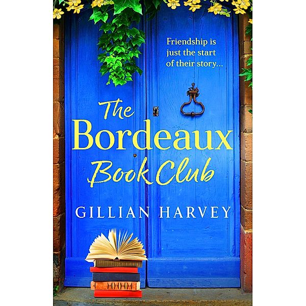 The Bordeaux Book Club, Gillian Harvey