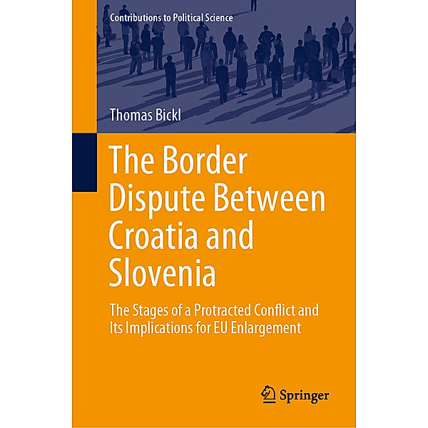 The Border Dispute Between Croatia and Slovenia, Thomas Bickl