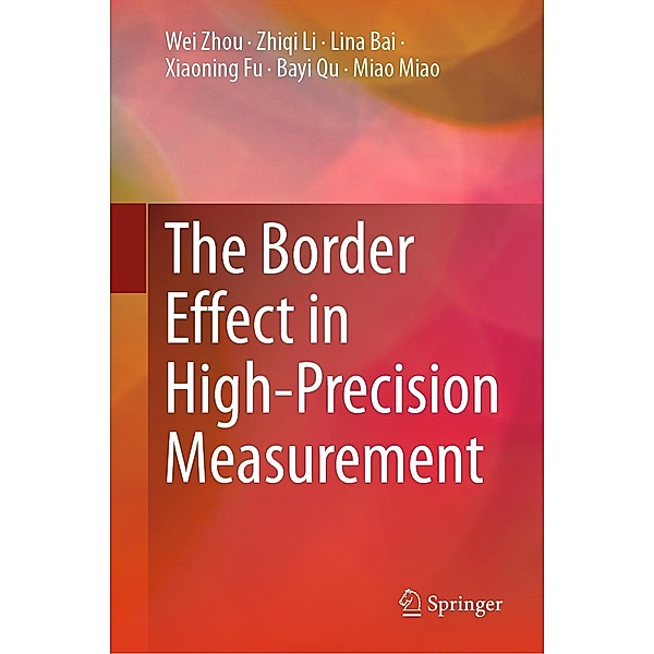 The Border Effect in High-Precision Measurement, Wei Zhou, Zhiqi Li, Lina Bai, Xiaoning Fu, Bayi Qu, Miao Miao
