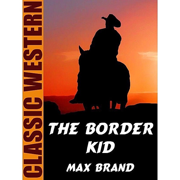 The Border Kid / Wildside Press, Max Brand